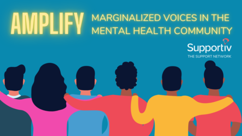 Supportiv Dives Deeper Into Mental Health Struggles Magnified By Identity And Culture